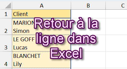Retour à la ligne avec Excel